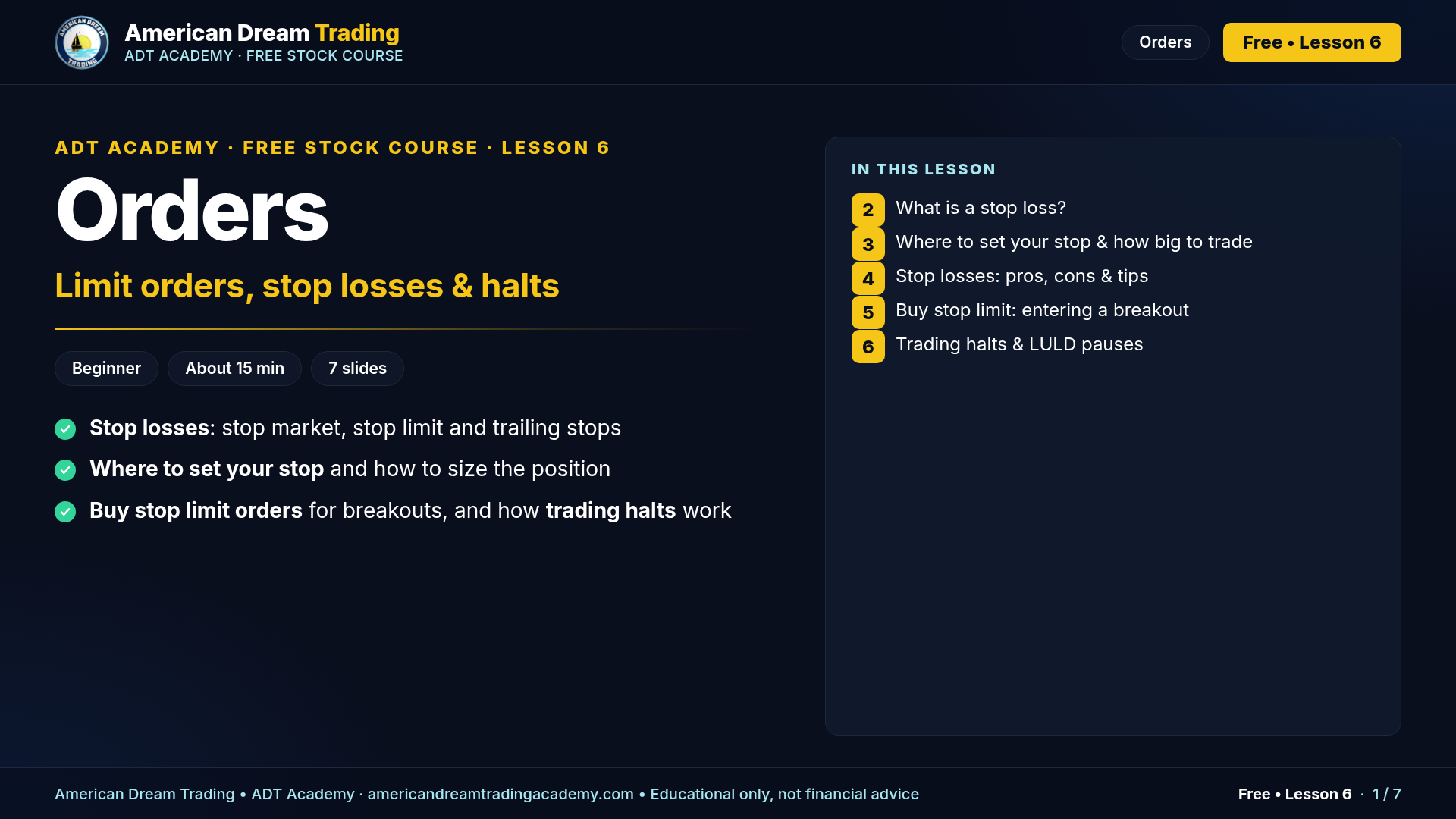 Orders: Limit Orders, Stop Losses & Halts: slide 1 of 7